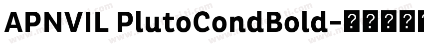 APNVIL PlutoCondBold字体转换